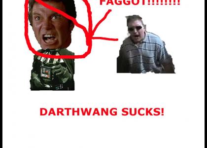 DARTHWANG SUCKS! Vote 5 if you hate him!