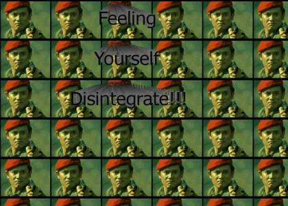 Feeling Yourself Disintegrate