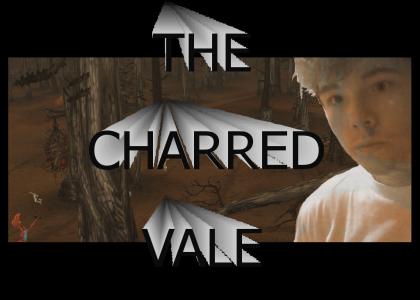 The Charred Vale