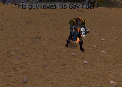 This WoW Guy Loves His Gay Fuel
