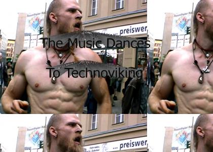 Technoviking doesn't dance to the music