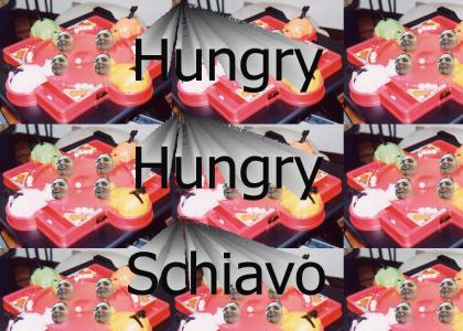 Hungry Hungry Schiavo