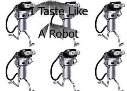 I Taste Like A Robot