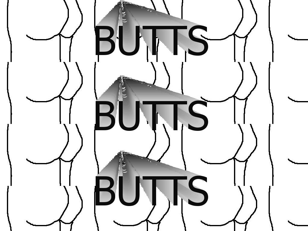 buttsbuttsbutts