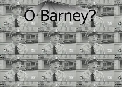 O BARNEY?