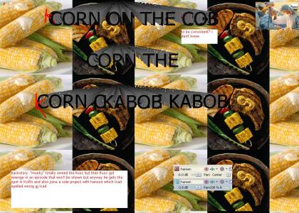 CoRn on the cob (lol)