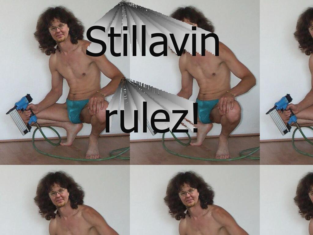 stillavin