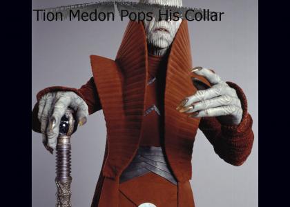 Tion Medon Pops His Collar