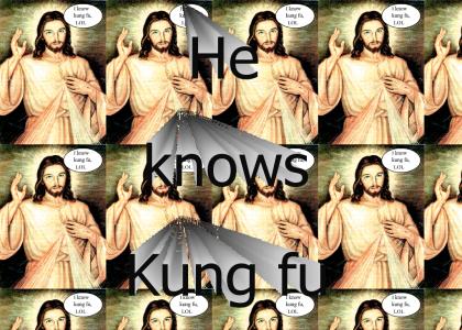 Jesus knows Kung Fu