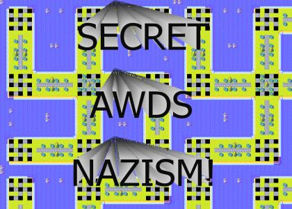 SECRET AWDS NAZISM!