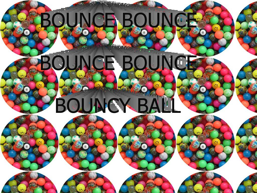 bouncebouncebouncyball
