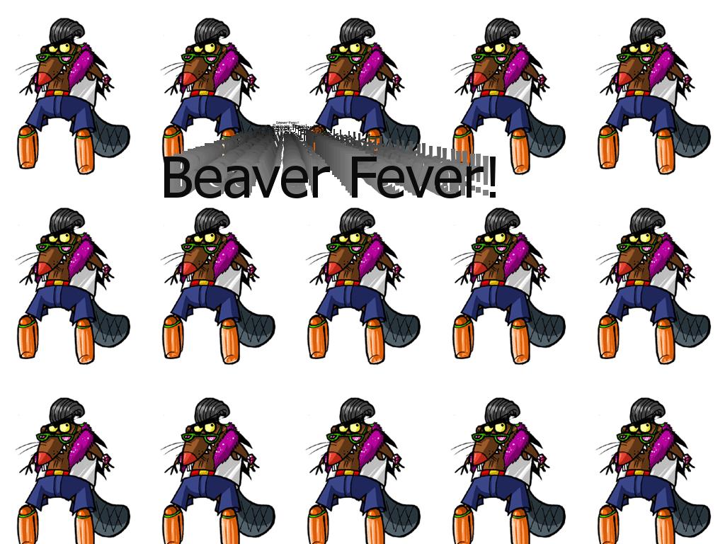 beaverfever