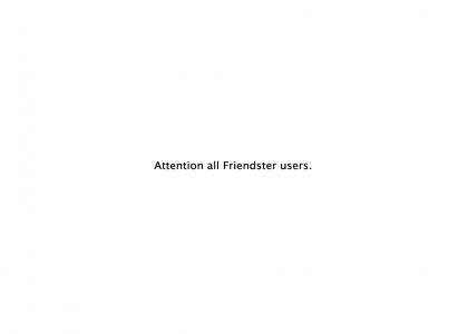 A word of advice to Friendster users (I know this isn't funny, but...)
