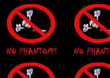 Fuck Phantoms !!!