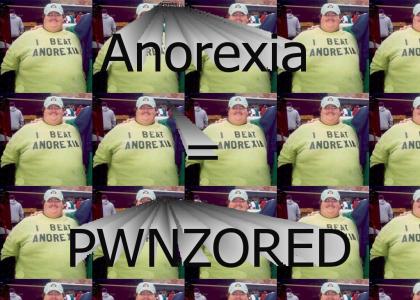 anorexia gets PWNED