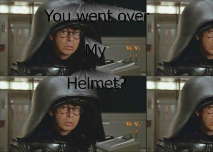 You Went Over My Helmet?