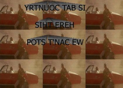 YRTNUOC TAB SI SIHT EREH POTS T'NAC EW