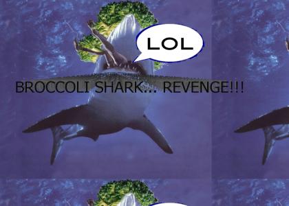 Broccoli Shark!!!... Part 2