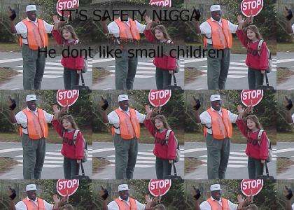 Safety Nigga