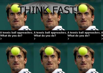 THINK FAST!