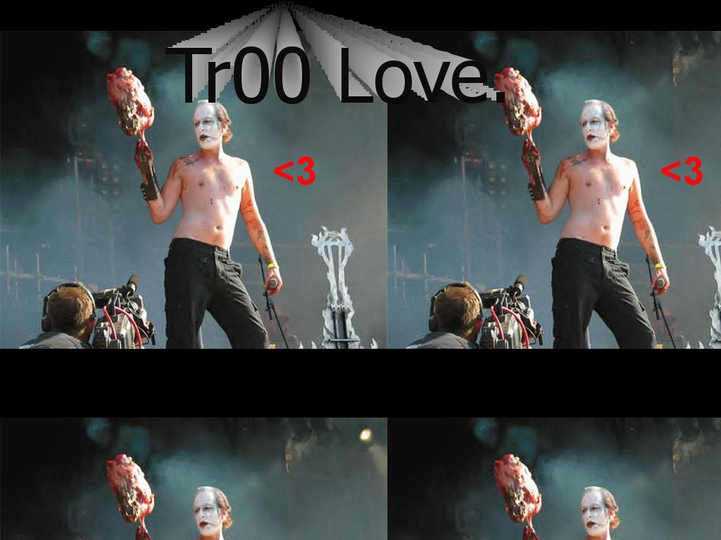 tr00love