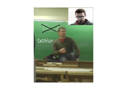 Our New Teacher; GORDON FREEMAN!