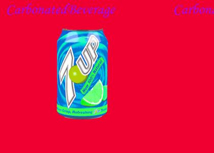 CARONBATED BEVERAGE!!!!!!!!!!!!