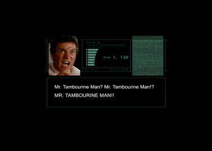 Mr. Tambourine Man!?