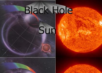 Black Hole Sun