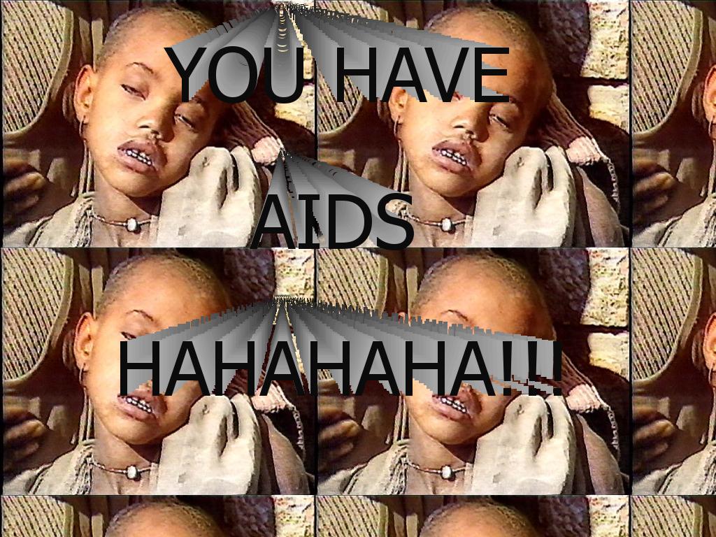 theyhaveaids