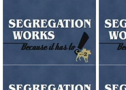 segregation works!