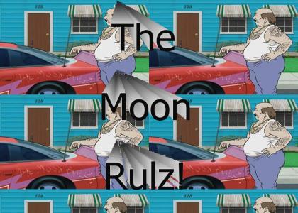 The Moon Rulz!