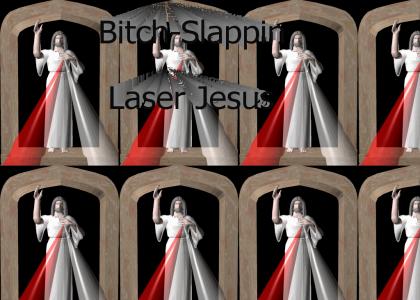 Bitch-Slappin Laser Jesus