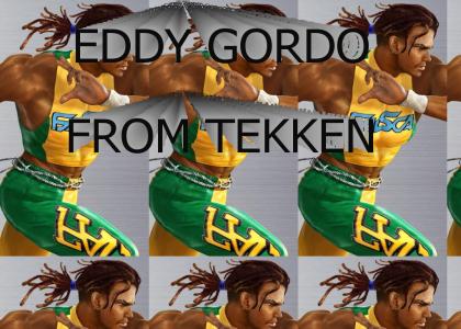 EDDY GORDO FROM TEKKEN