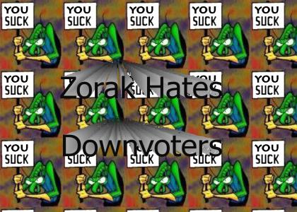 Zorak addresses downvoters