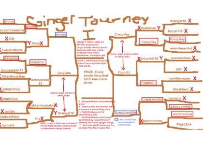 GINGER TOURNEY ROUND 3