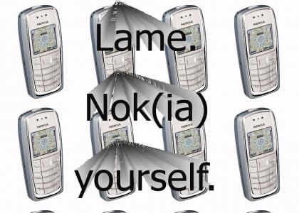 Lame. Nok(ia) yourself.