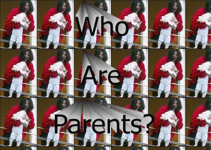 Who Are Parents?