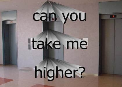 can you take me up there?