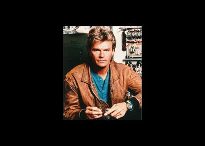 MacGyver stares into your soul