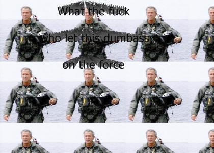 Bush on the force