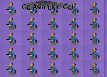 Go Asian Kid Go!