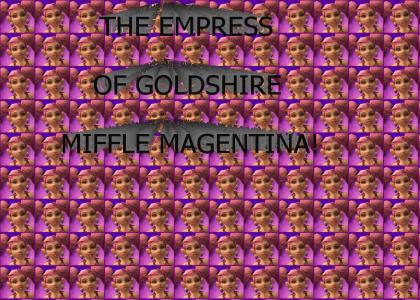 Empress Miffle Magentina!
