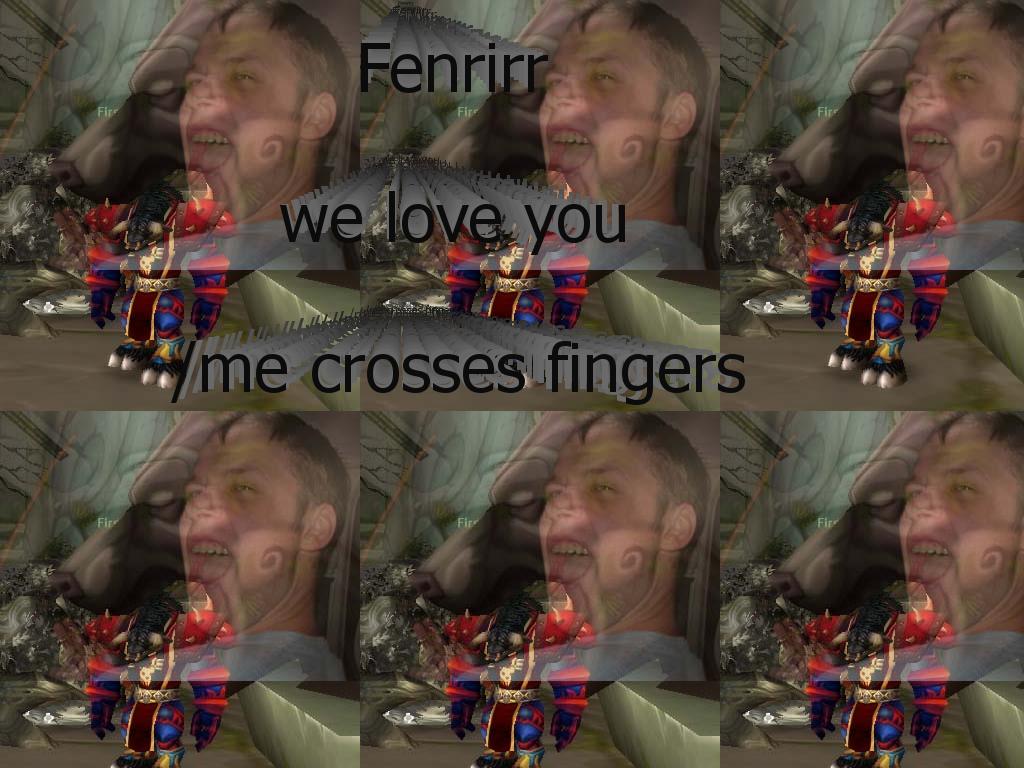 fenrirrweloveyou