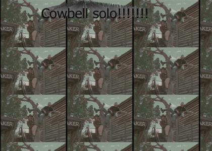 Rockin cowbell solo wooooo!