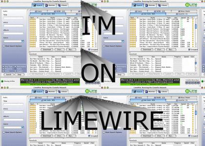 I'm on Limewire!