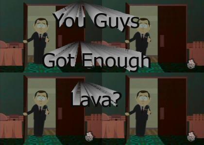 South Park - Got Enough Lava?
