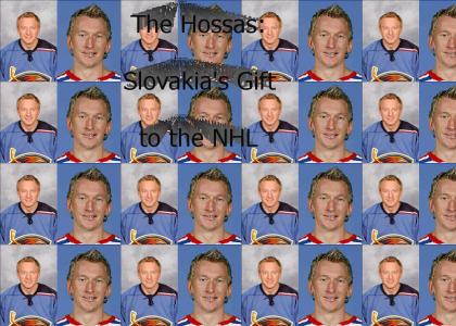 A Tribute to the Hossa