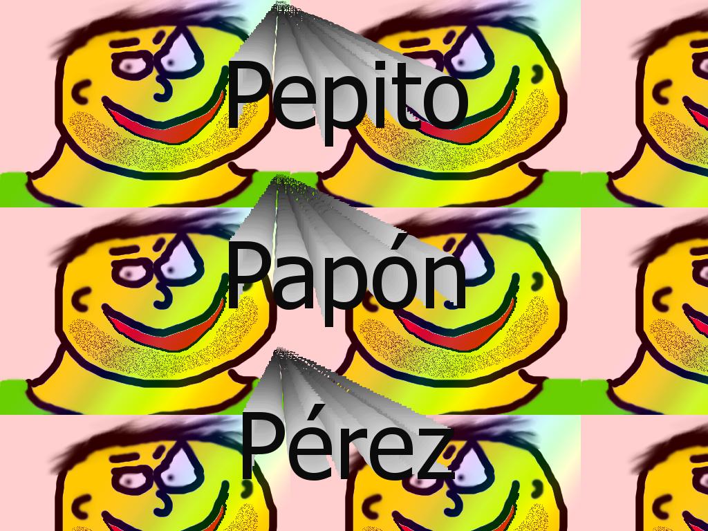 pepitopaponperez