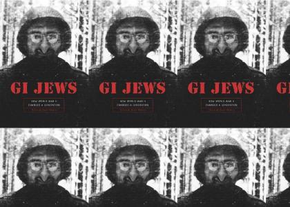 GI JEW - A REAL AMERICAN HEBREW